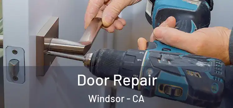 Door Repair Windsor - CA