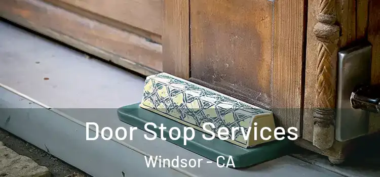 Door Stop Services Windsor - CA