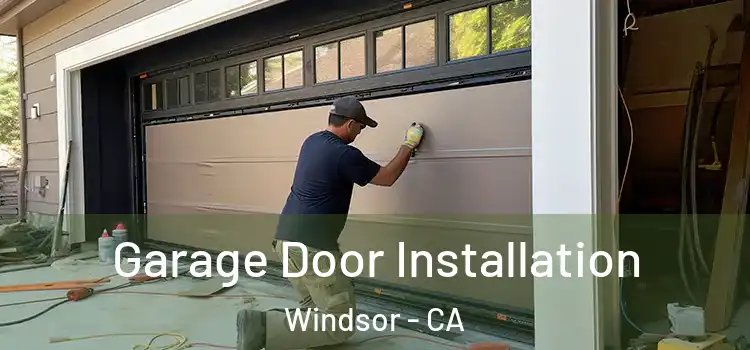  Garage Door Installation Windsor - CA