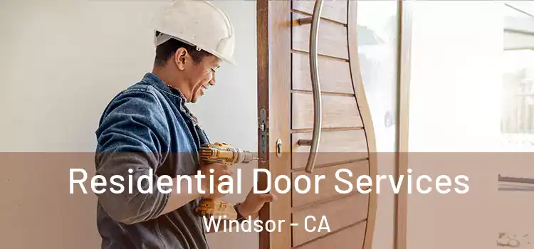 Residential Door Services Windsor - CA