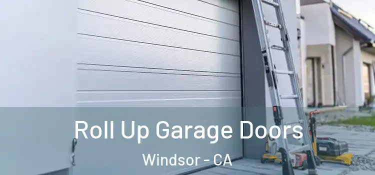  Roll Up Garage Doors Windsor - CA